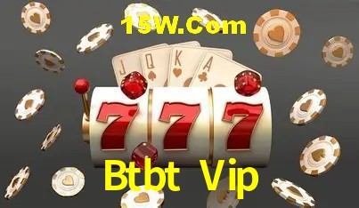Experiência VIP Btbt Vip