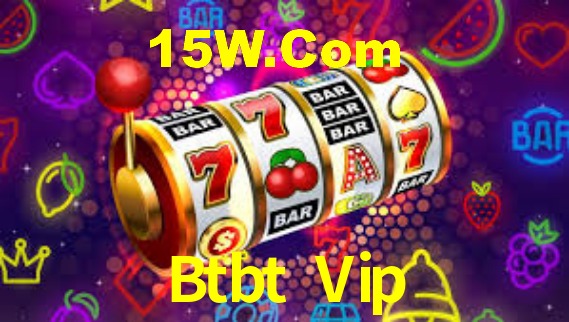 Btbt Vip - App Features